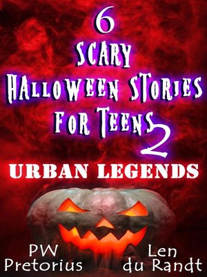 cover image of 6 Scary Halloween Stories for Teens--Urban Legends